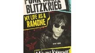 MARKY RAMONE (3 16 16) Punk Rock Blitzkrieg: My Life as a Ramone.