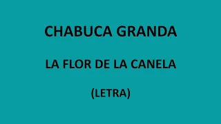Chabuca Granda - La flor de la canela (Letra/Lyrics)