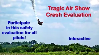 AIRSHOW CRASH DETAILED EVALUATION