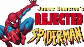 James Cameron's Spider-Man - REJECTED MOVIE IDEAS