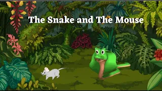 The Snake and The Mouse|| story for kids||