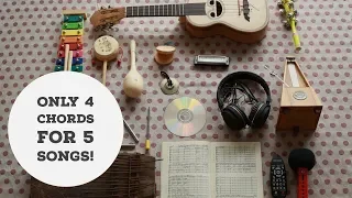 Memorable 4 Chords for 5 Songs on Ukulele