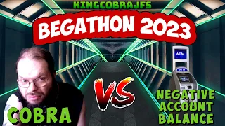 BEGATHON 2023 - Cobra VS The Negative