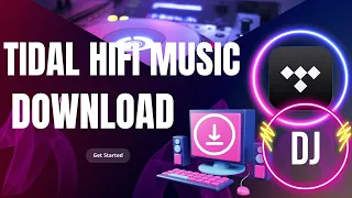 Download HiFi Sound For DJing! Get Tidal HiFi Music Worakble on Every DJ Controller!