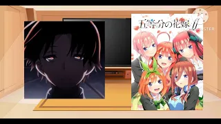 Gotoubun no Hanayome reacciona a Ayanokoji Kiyotaka  PARTE  1/3