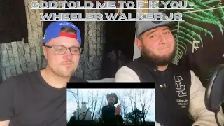 God Told Me To F**k You - Wheeler Walker Jr - (UK Independent Artists React) Send This To Your Crush