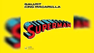 Galust x King Macarella  - Superman (Премьера трека / 2020)