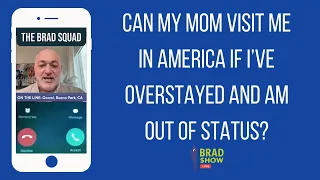Can My Mom Visit Me In America If I’ve Overstayed And Am Out Of Status?