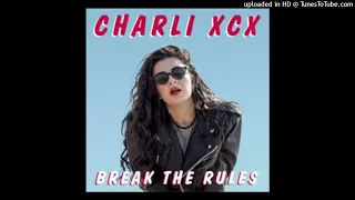 Charli XCX - Break The Rules (Slice N Dice Remix)