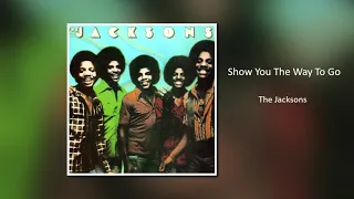 The Jacksons  'Show You The Way To Go'