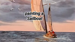 Painting a Sailboat with Oil Paint