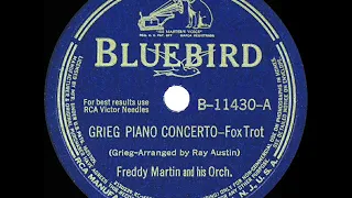 1942 HITS ARCHIVE: Grieg Piano Concerto - Freddy Martin (Jack Fina, piano)