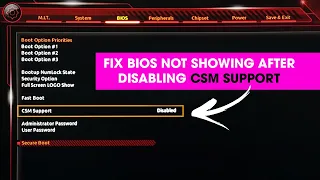 How to fix BIOS not showing after disabling CSM support | Secure boot, No BIOS fix.