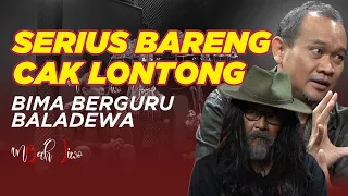 Serius Bareng Cak Lontong - Bima Berguru Baladewa | Mbah Jiwo