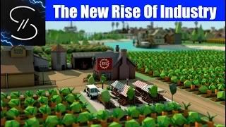 The Beginnings Of A New Industry | Rise Of Industry First Look Gameplay