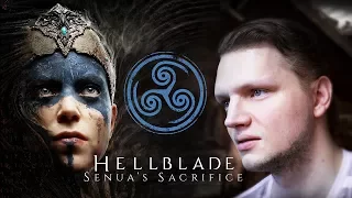 Психоз во всей красе - Hellblade׃ Senua's Sacrifice