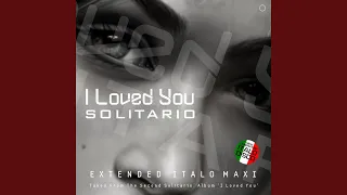 I Loved You (Extended Vocal BPM Mix)