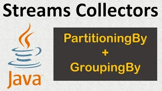 Java Streams Collectors | PartitioningBy, GroupingBy