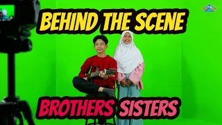 Di Balik Layar Pembuatan Video Brothers Sisters