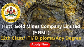 Hutti Gold Mines Company Limited | Apply Now for 135 Posts