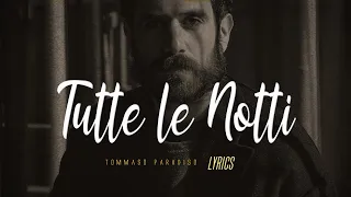 Tommaso Paradiso 🎵 Tutte le Notti (Testo)