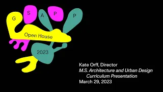 Spring 2023 Open House: M.S. Architecture and Urban Design (virtual)