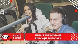 Educație muzicală - INNA & The Motans