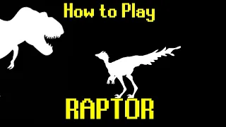 Let's Play: Raptor