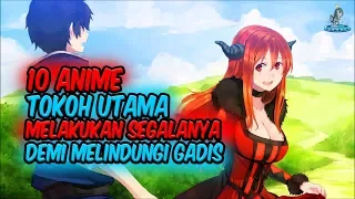 SO SWEET!! Inilah 10 Anime dimana Tokoh Utama Melakukan Segalanya Demi Melindungi Seorang Gadis!