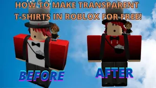 How to make transparent t-shirts for free in Roblox!