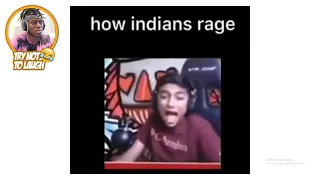 How Indians Rage....