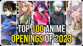 Top 100 Anime Openings Of 2023