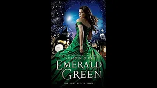 Ruby Red Trilogy - Emerald Green (3/3) Audiobook - By Kerstin Gier | Navigable by Chapter (PART 1)