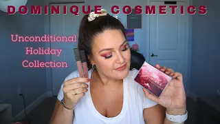 New Dominique Cosmetics Unconditional Holiday Collection Swatches, Try On and Review