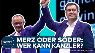 MARKUS SÖDER vs. FRIEDRICH MERZ - Kanzlerkandidatur: wer macht das Rennen bei der Union?