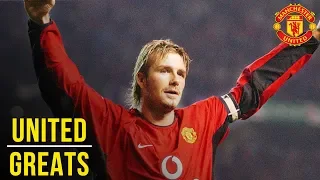 David Beckham | Manchester United Greats