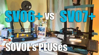 SV07+ vs SV06+ 2 projects to compare SOVOL's PLUSes + Cura's 3D Print Sequence considerations