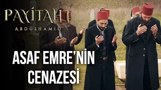 Asaf Emre Toprağa Veriliyor! I Payitaht Abdülhamid 129. Bölüm