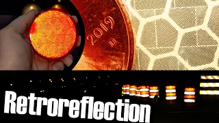 Retroreflectors; they're everywhere, and they cheat physics (sort of)