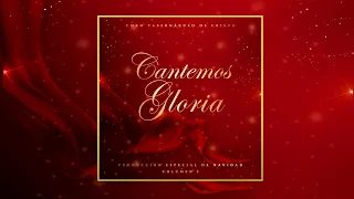 CD Cantemos Gloria - Navidad - Coro Tabernáculo de Cristo