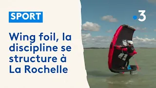 Wing foil, la discipline se structure à La Rochelle