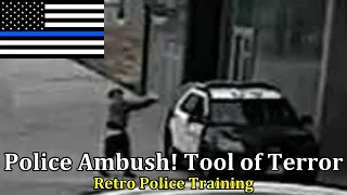 Police Ambush! Tool of Terror | Retro Police Training