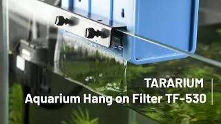 Tararium TF-530 aquarium hang on Filter