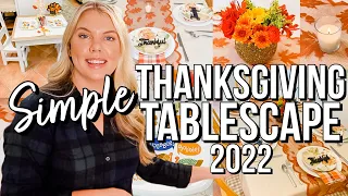 SIMPLE THANKSGIVING TABLE DECORATING | THANKSGIVING TABLESCAPE IDEAS + KIDS TABLE DECOR IDEAS 2022