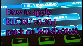 [Ham] How to apply R1CBU v0.20.1 patch on Windows - FOR EXPERTS ONLY