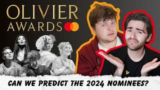 predicting the Olivier Award Nominations 2024