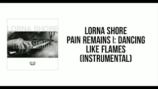 LORNA SHORE - Pain Remains I Dancing Like Flames  (instrumental no vocals)