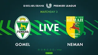LIVE | Gomel – Neman | Гомель — Неман