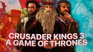 Играем в  A Game of Thrones mod Crusader Kings 3