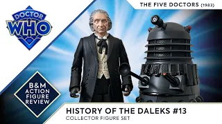 Doctor Who B&M 2023 History of the Daleks 13 - The Five Doctors Collector Set Review
